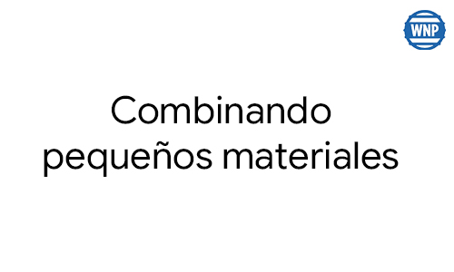 combinando pequeños materiales