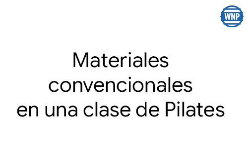 materiales convencionales en una clase de pilates
